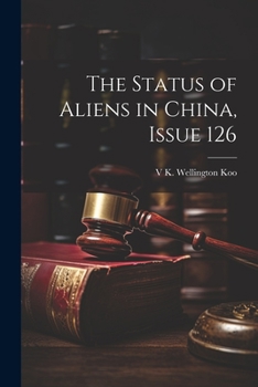 Paperback The Status of Aliens in China, Issue 126 Book