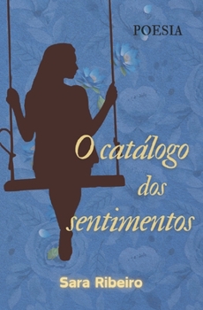 Paperback O catálogo dos sentimentos [Portuguese] Book