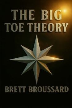 Paperback The Big TOE Theory: A Solutions Driven Framework Book