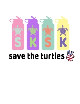 Paperback SKSKSK Save The Turtles: And I oop 2020 Weekly Planner Notebook With Funny Popular Teenage Quote Sayings. 8.5 x 11 Inch Dated Organizer With Da Book