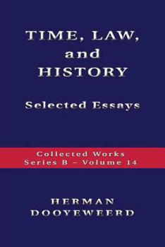 Paperback TIME, LAW, AND HISTORY - Selected Essays Book