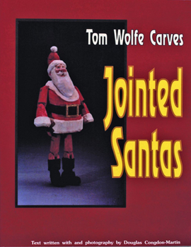 Paperback Tom Wolfe Carves Jointed Santas Book