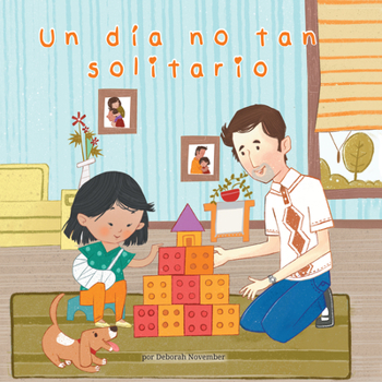 Hardcover Un Diano Tan Solitario (a Not So Lonely Day) [Spanish] Book
