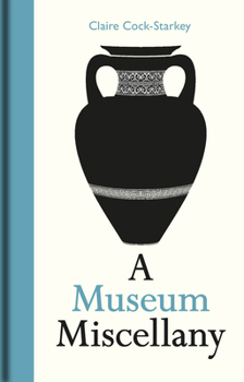 Hardcover A Museum Miscellany Book