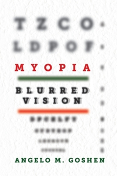 Paperback Myopia: Blurred Vision Book