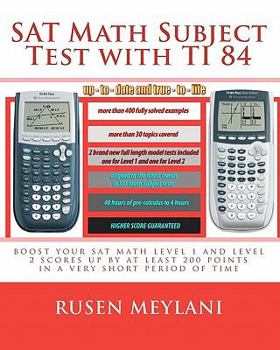 Paperback SAT Math Subject Test with TI 84: advanced graphing calculator techniques for the sat math level 1 and level 2 subject tests Book