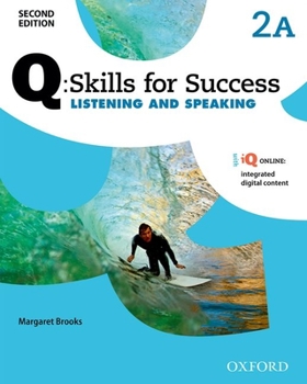 Paperback Q: Skills for Success Listening and Speaking: Level 2 Student Book a Book