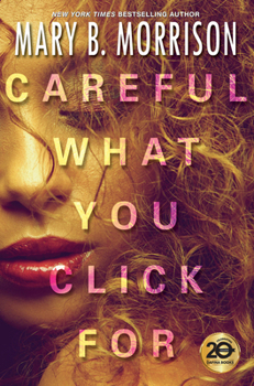 Hardcover Careful What You Click for Book