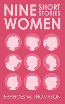 Paperback Nine Women: Short Stories Book