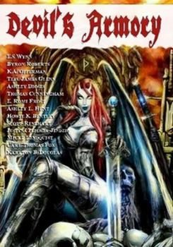 Devil's Armory - Book #1 of the Devil's Armory