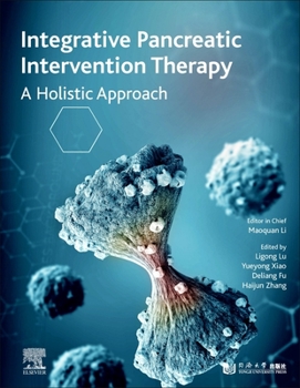 Hardcover Integrative Pancreatic Intervention Therapy: A Holistic Approach Book
