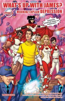 Paperback Medikidz Explain Depression: What's Up with James? Book