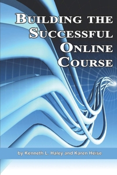 Paperback Building the Successful Online Course (PB) Book