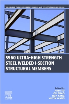 Paperback S960 Ultra-High Strength Steel Welded I-Section Structural Members Book