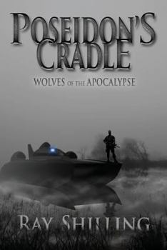 Paperback POSEIDON's CRADLE: WOLVES of the APOCALYPSE Book