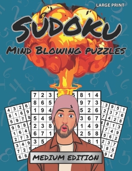 Paperback Sudoku Mind Blowing Puzzles: Medium Edition Book