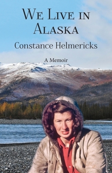 Paperback We Live in Alaska Book