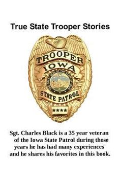 Paperback True State Trooper Stories Book