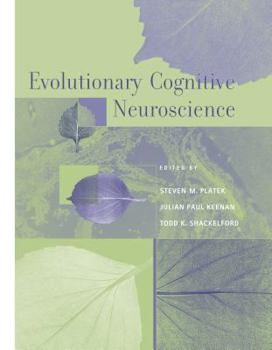 Evolutionary Cognitive Neuroscience - Book  of the Cognitive Neuroscience