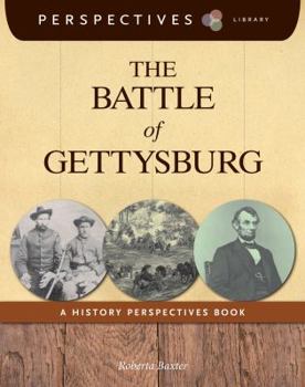 The Battle of Gettysburg: A History Perspectives Book