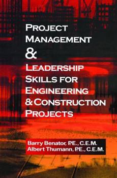 Hardcover Project Management &Leadership Skills for Engineering & Construction Projects Book