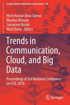 Paperback Trends in Communication, Cloud, and Big Data: Proceedings of 3rd National Conference on Ccb, 2018 Book