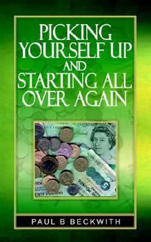 Paperback Picking Yourself Up and Starting All Over Again Book