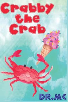 Paperback Crabby the Crab: Children's Animal Bed Time Story Book
