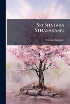 Paperback Sri Shataka Sthabakamu [Telugu] Book