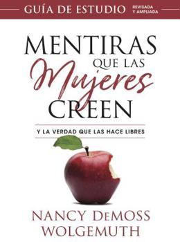 Paperback Mentiras Que Las Mujeres Creen, Guía de Estudio [Spanish] Book