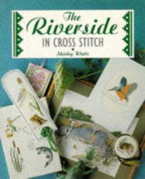 Paperback The Riverside in Cross Stitch Book