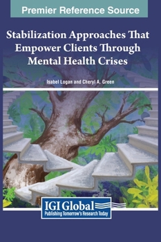 Hardcover Stabilization Approaches That Empower Clients Through Mental Health Crises Book