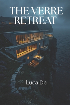 Paperback The Verre Retreat: A Slow Burn Horror Romance: A Dark Wellness Horror Romance Book