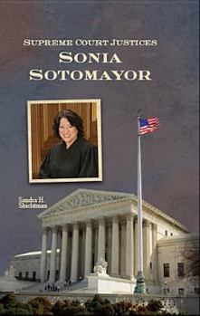 Library Binding Supreme Court Justices: Sonia Sotomayor Book