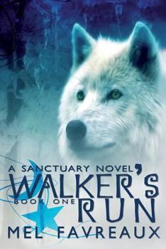 Paperback Walker's Run: A Sanctuary Novel Book