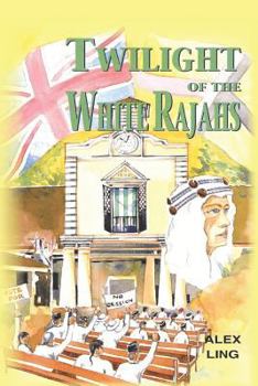 Paperback Twilight of the White Rajahs Book