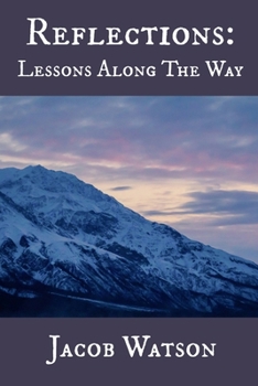 Paperback Reflections: Lessons Along The Way Book