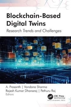 Hardcover Blockchain-Based Digital Twins: Research Trends and Challenges Book