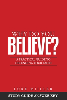 Paperback Why Do You Believe Study Guide Answer Key Book