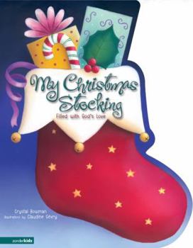 Board book My Christmas Stocking: Filled with God's Love Book