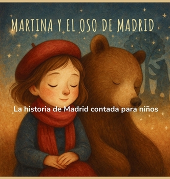 Hardcover Martina y el Oso de Madrid [Spanish] Book