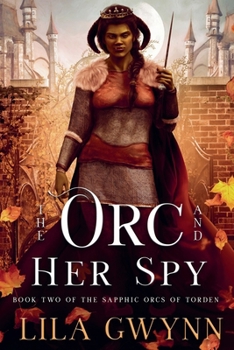 Paperback The Orc and Her Spy Book