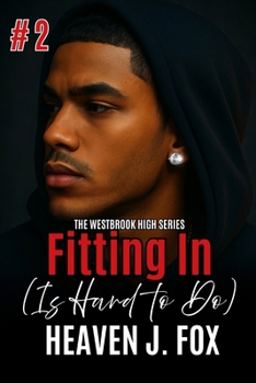 Paperback Fitting In: Is Hard To Do: Book 2 Book