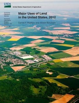 Paperback Major Uses of Land in the United States, 2012 Book