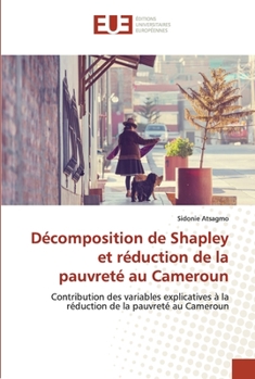 Paperback Décomposition de Shapley et réduction de la pauvreté au Cameroun [French] Book