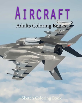 Paperback AirCraft Coloring Book: Sketch Coloring Book