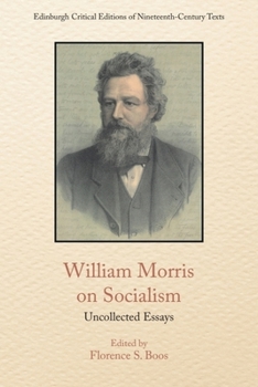 Hardcover William Morris on Socialism: Uncollected Essays Book