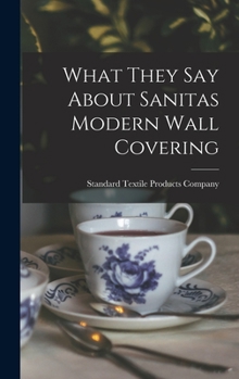 Hardcover What They Say About Sanitas Modern Wall Covering Book