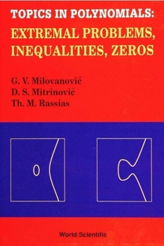 Hardcover Topics in Polynomials: Extremal Problems, Inequalities, Zeros Book