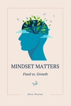 Paperback Mindset Matters Fixed vs. Growth Book